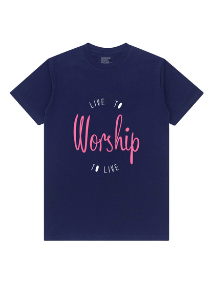 Live to worship