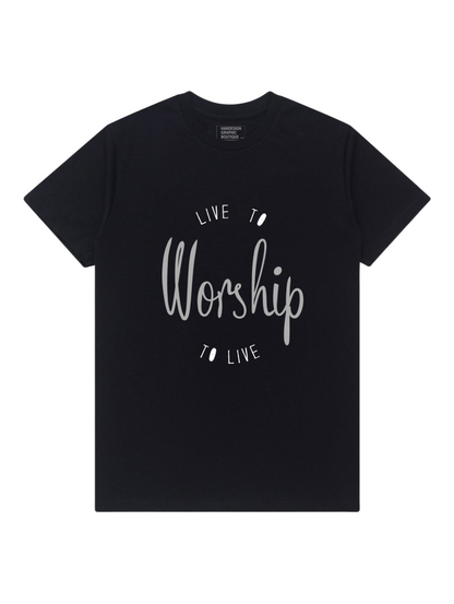 Live to worship